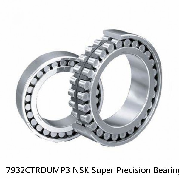 7932CTRDUMP3 NSK Super Precision Bearings