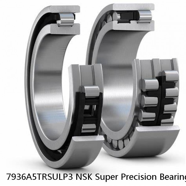 7936A5TRSULP3 NSK Super Precision Bearings