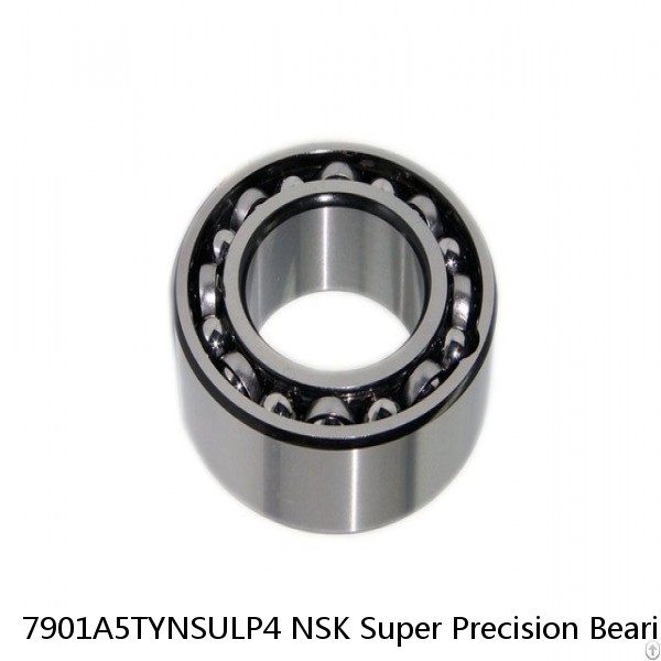 7901A5TYNSULP4 NSK Super Precision Bearings