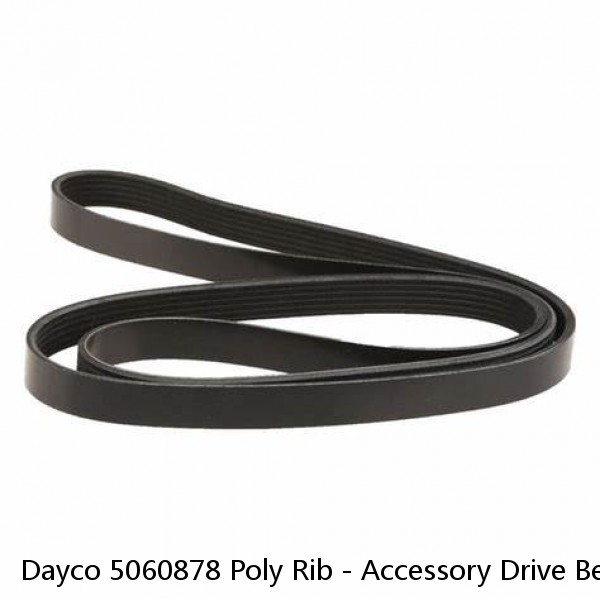 Dayco 5060878 Poly Rib - Accessory Drive Belt