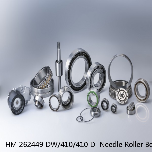 HM 262449 DW/410/410 D  Needle Roller Bearings